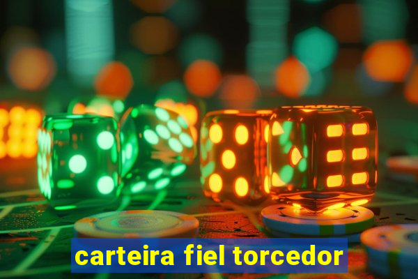 carteira fiel torcedor